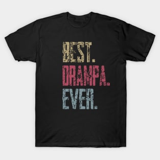 Vintage Best Drampa Ever Retro Funny Quotes Happy Fathers Day T-Shirt